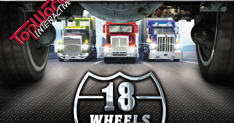 18 wheels of steel haulin truck pack
